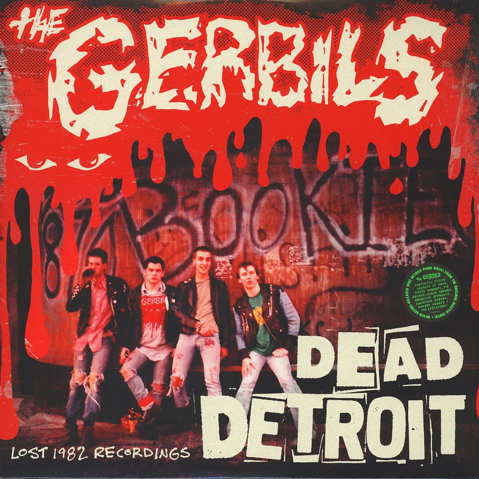 The Gerbils - Dead Detroit: Lost 1982 Recordings