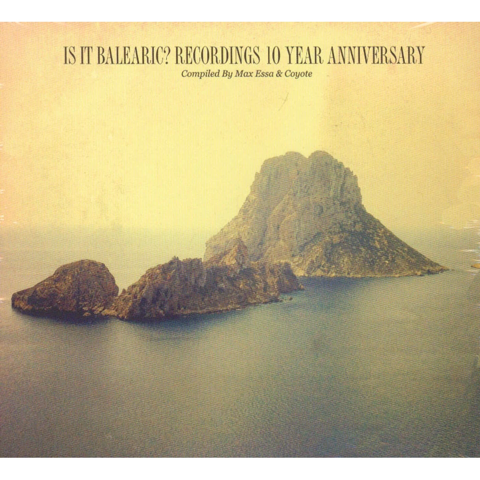 V.A. - Is It Balearic? Recordings: 10 Year Anniversary
