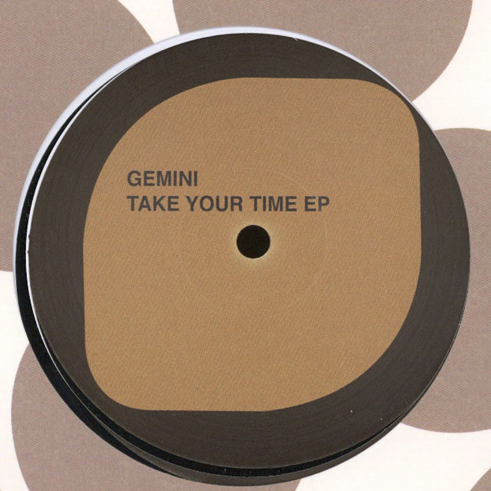 Gemini - Take Your Time EP