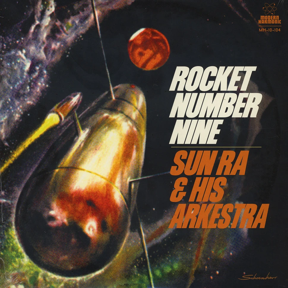 Sun Ra & His Arkestra - Rocket Number Nine