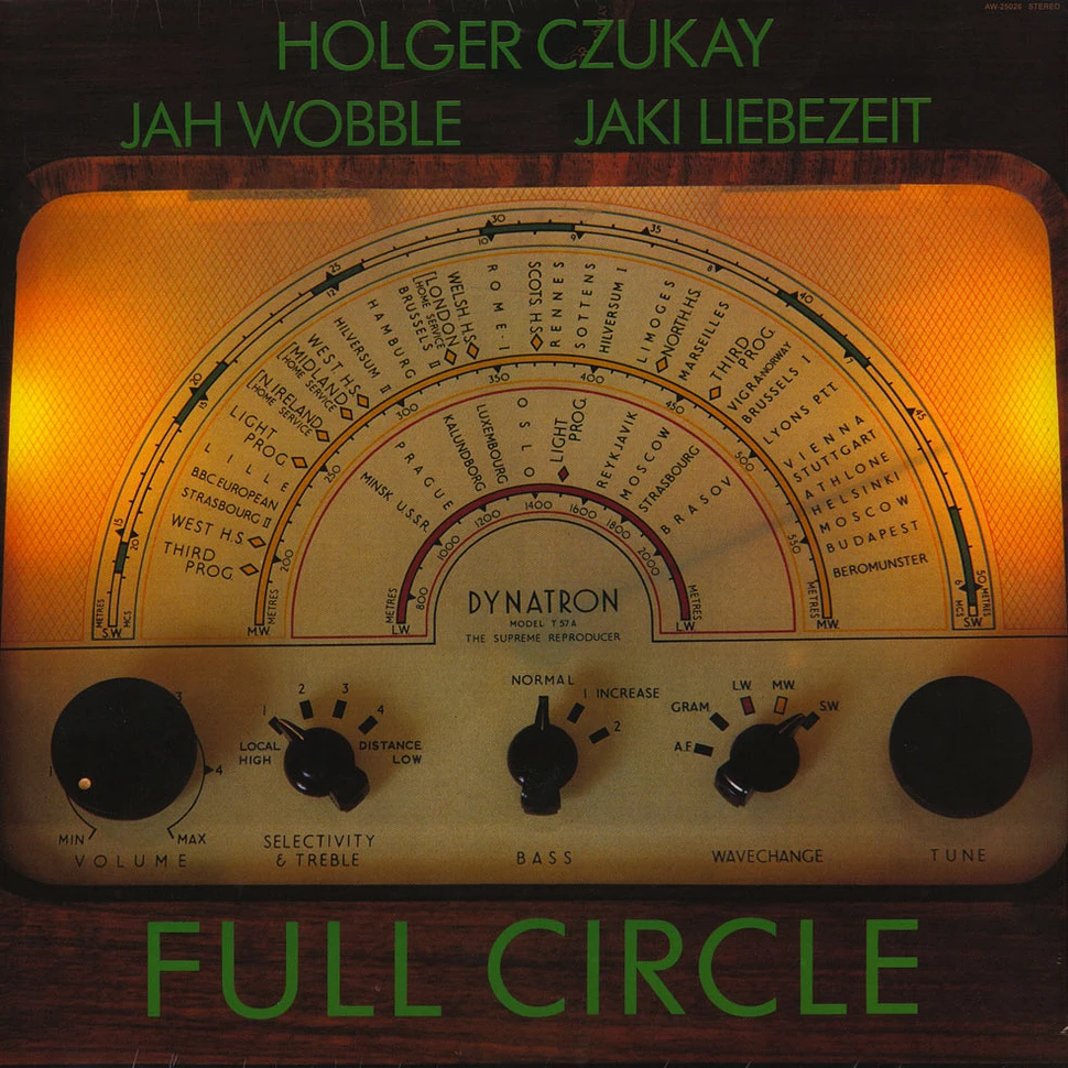 Holger Czukay / Jah Wobble / Jaki Liebezeit - Full Circle
