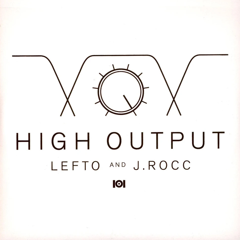 Lefto & J.Rocc - High Output