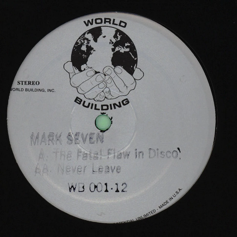 Mark Seven - The Fatal Flaw in Disco