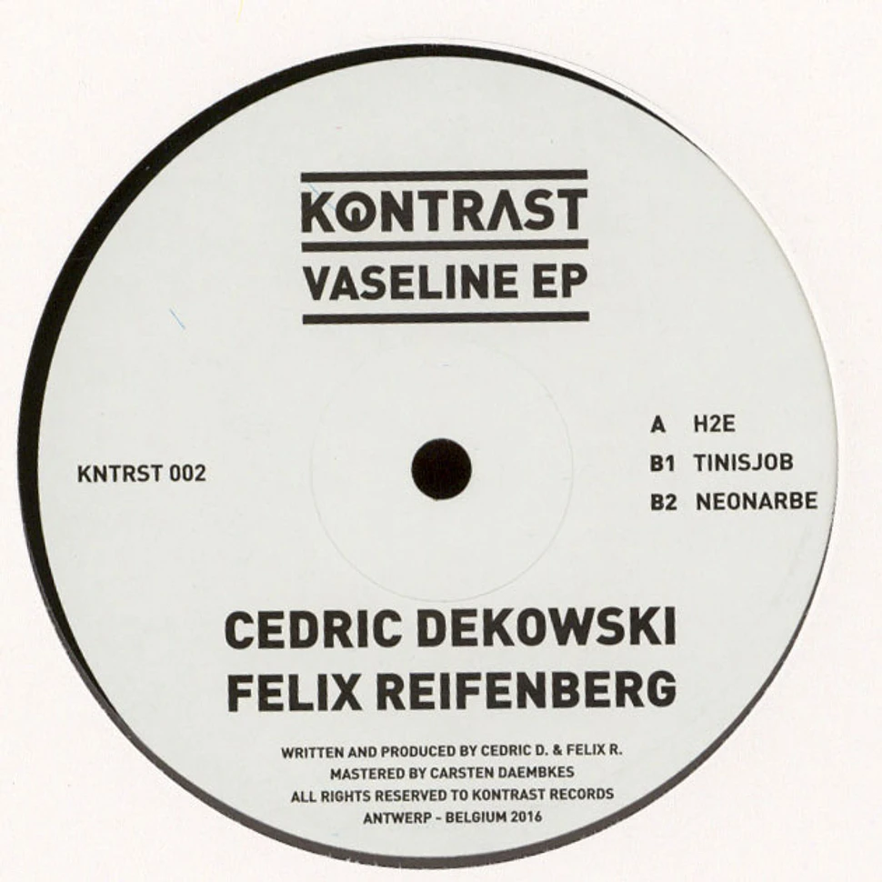 Cedric Dekowski & Felix Reifenberg - Vaseline EP