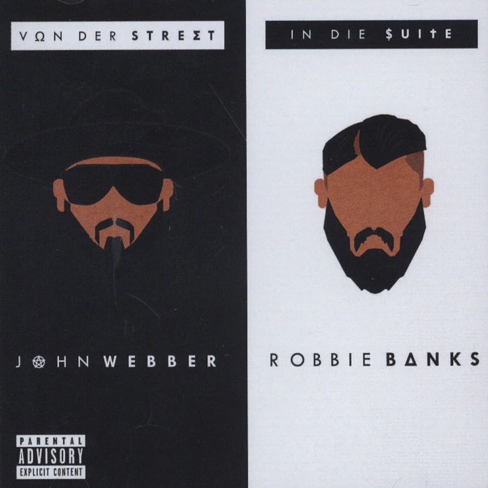John Webber & Robbie Banks - Von Der Street In Die Suite