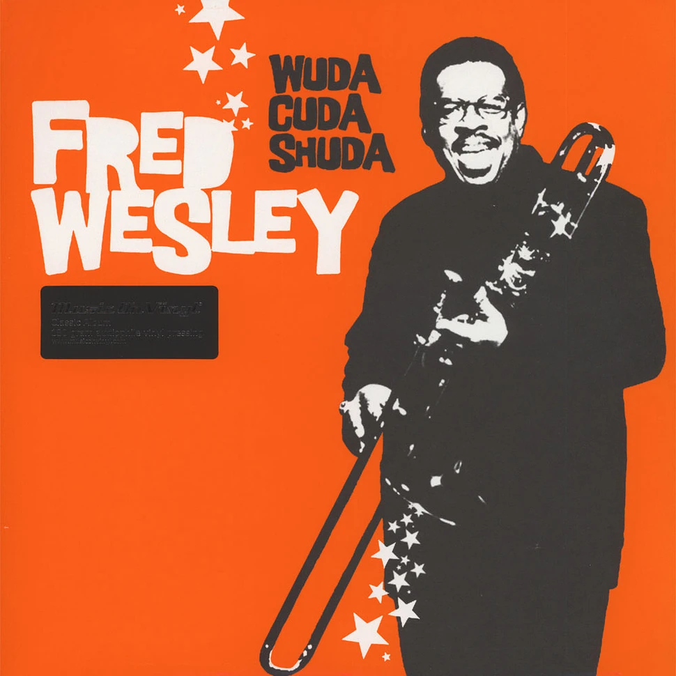 Fred Wesley - Wuda Cuda Shuda Black Vinyl Edition