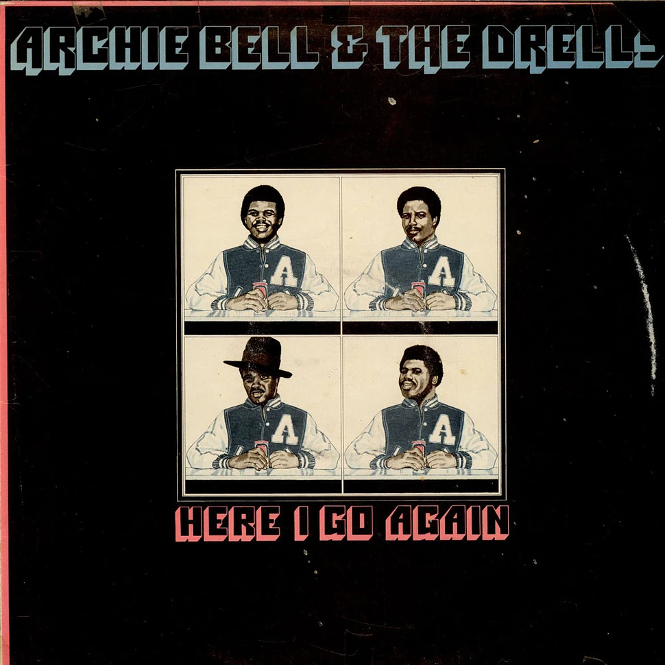 Archie Bell & The Drells - Here I Go Again