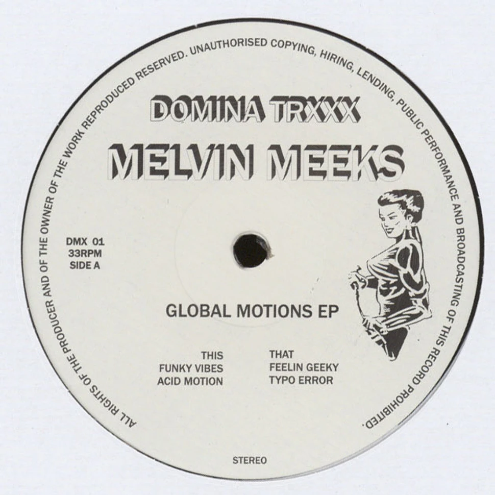 Melvin Meeks - Global Motions Ep