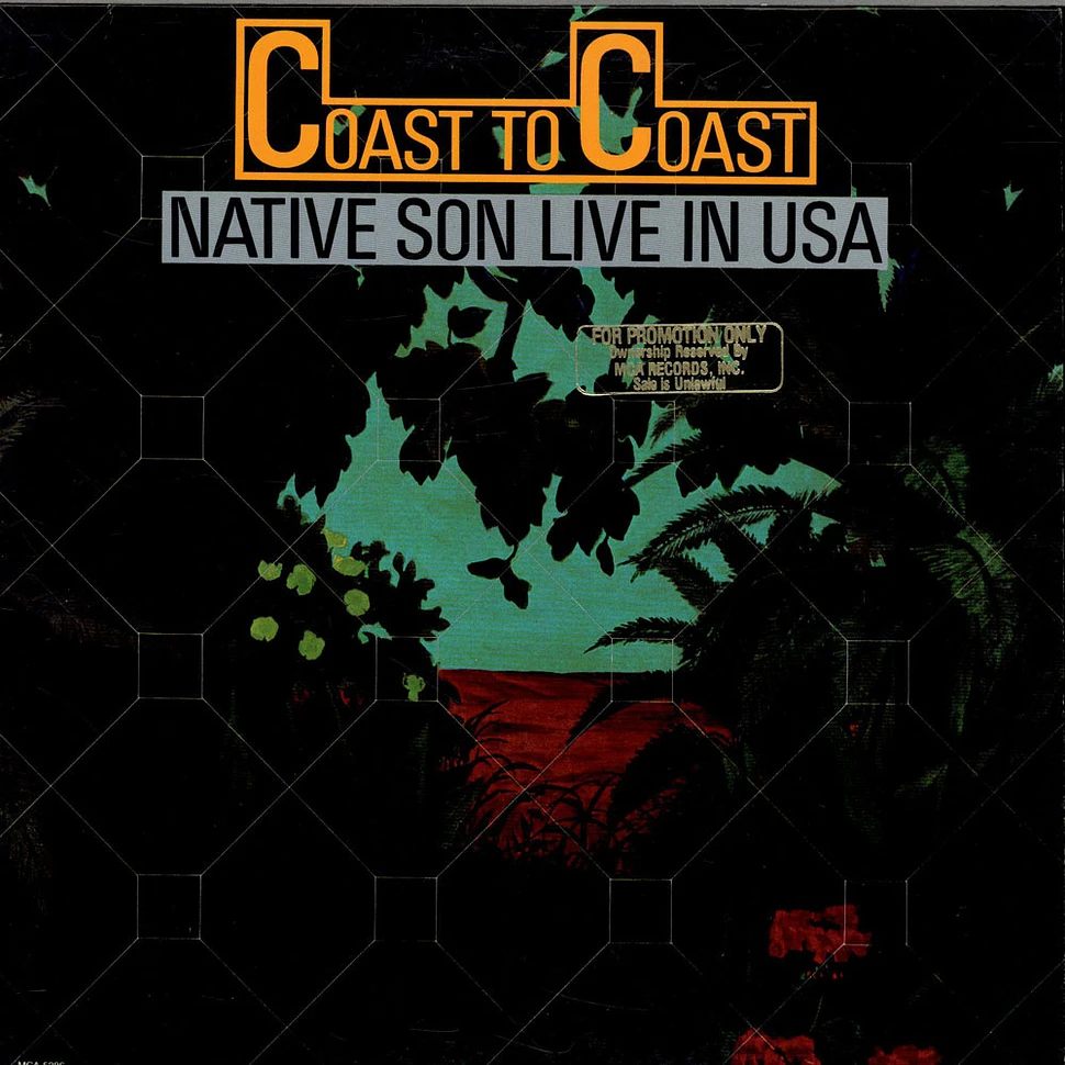 Native Son - Coast To Coast (Live In USA)