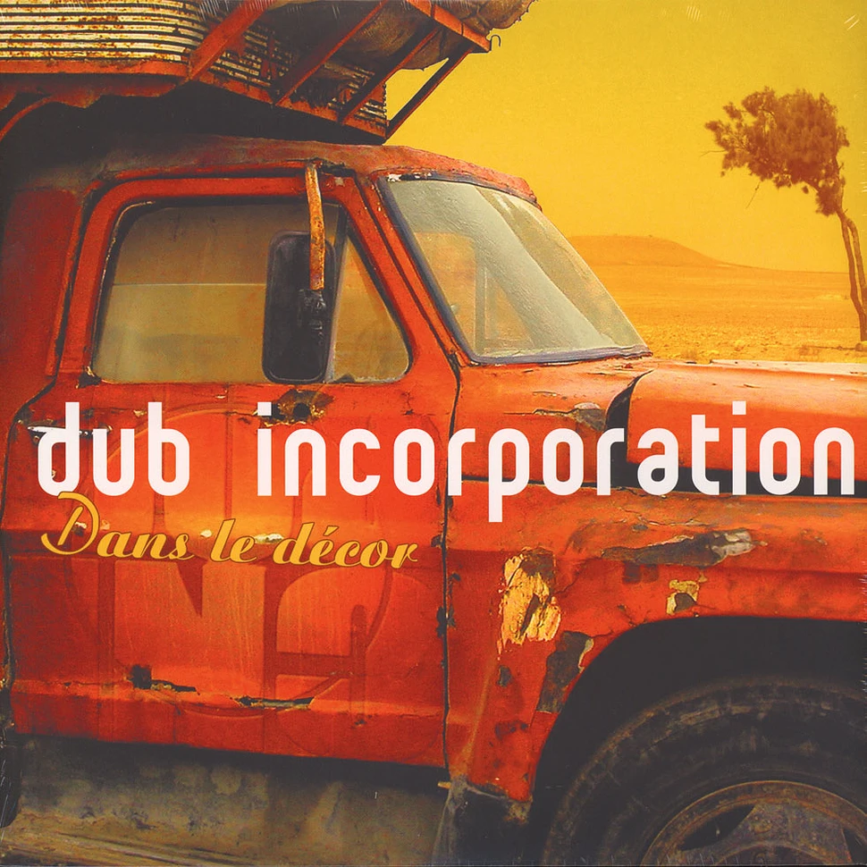 Dub Incorporation - Dans Le Decor