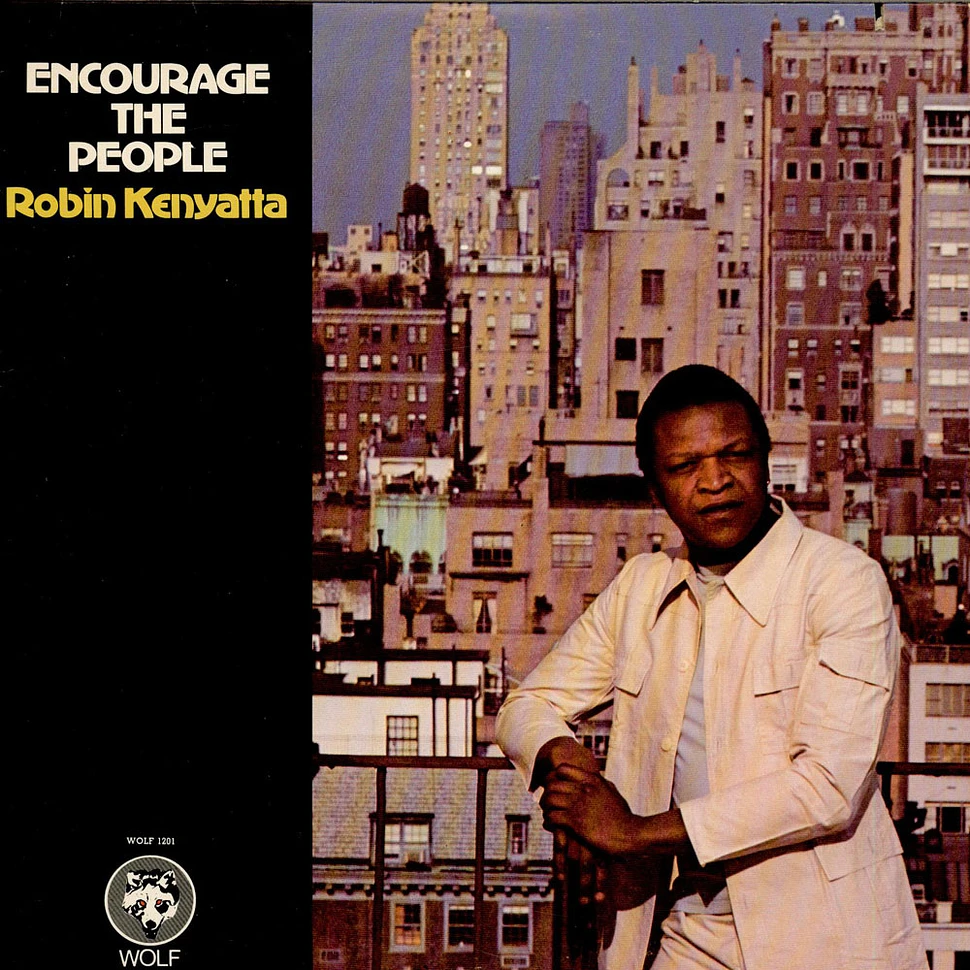 Robin Kenyatta - Encourage The People