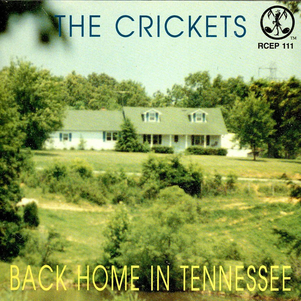 The Crickets - Back Home In Tennessee