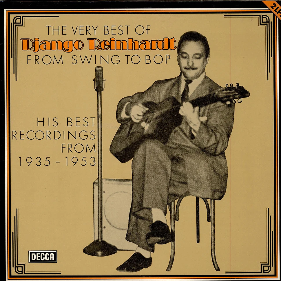 Django Reinhardt - The Very Best Of - From Swing To Bop (His Best Recordings From 1935-1953)