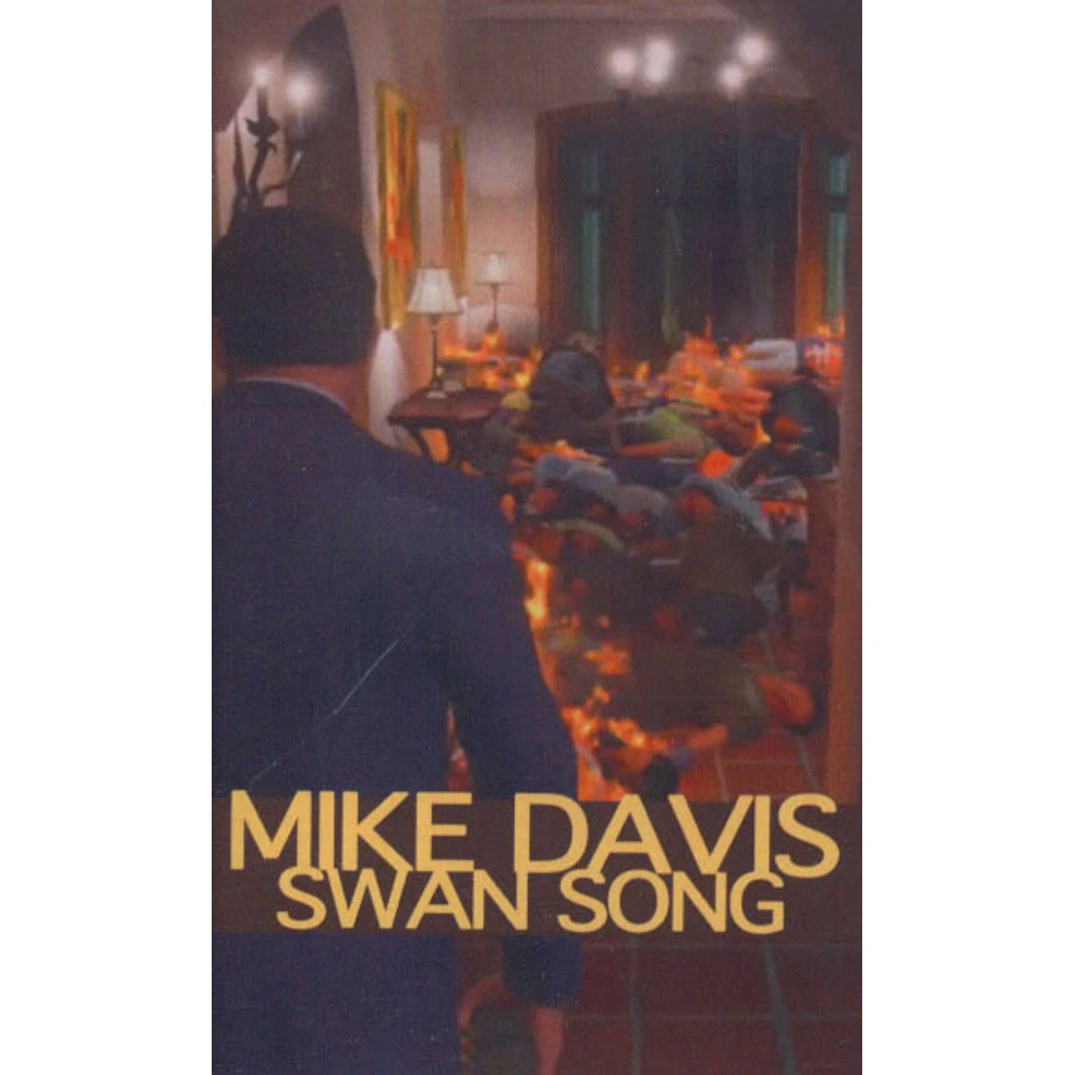 Mike Davis - Swan Song