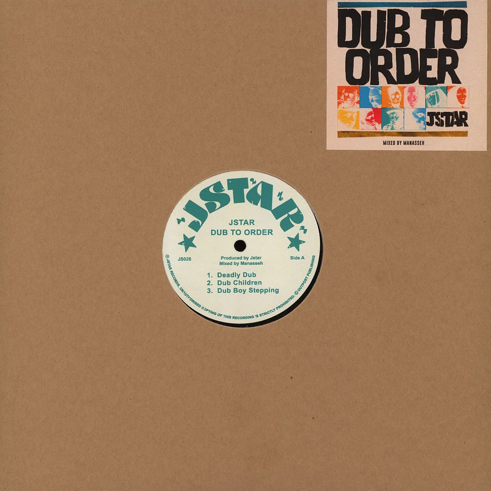 Jstar - Dub To Order