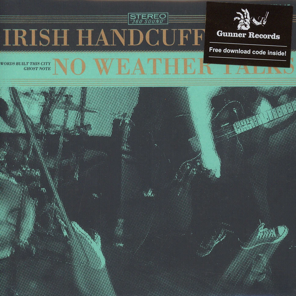 Irish Handcuffs / No Weather Talks - Split