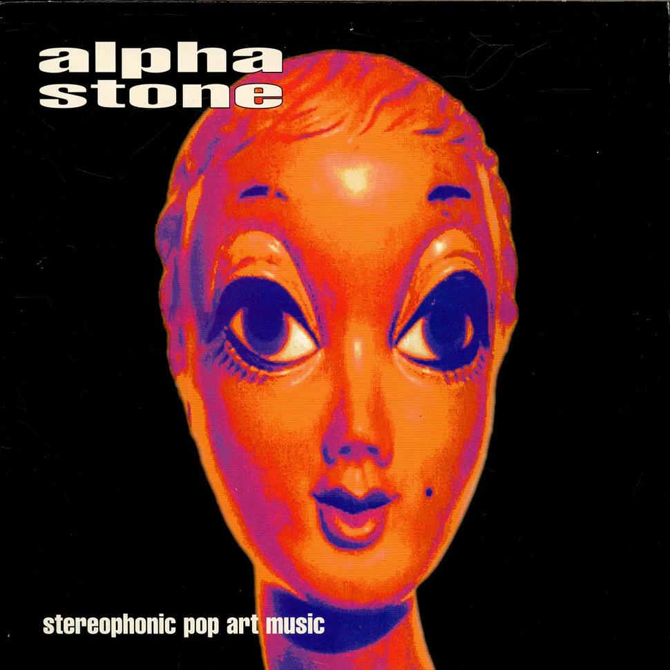 Alpha Stone - Stereophonic Pop Art Music