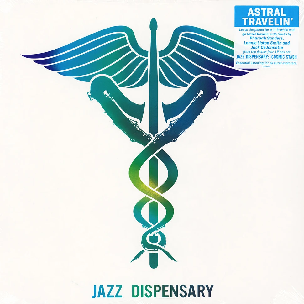 V.A. - Jazz Dispensary: Astral Travelin'