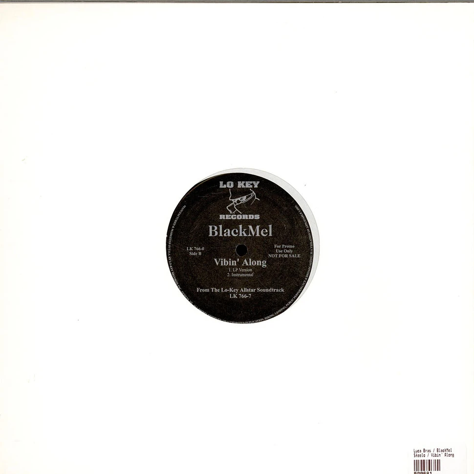 Luca Bras / BlackMel - Steelo / Vibin' Along