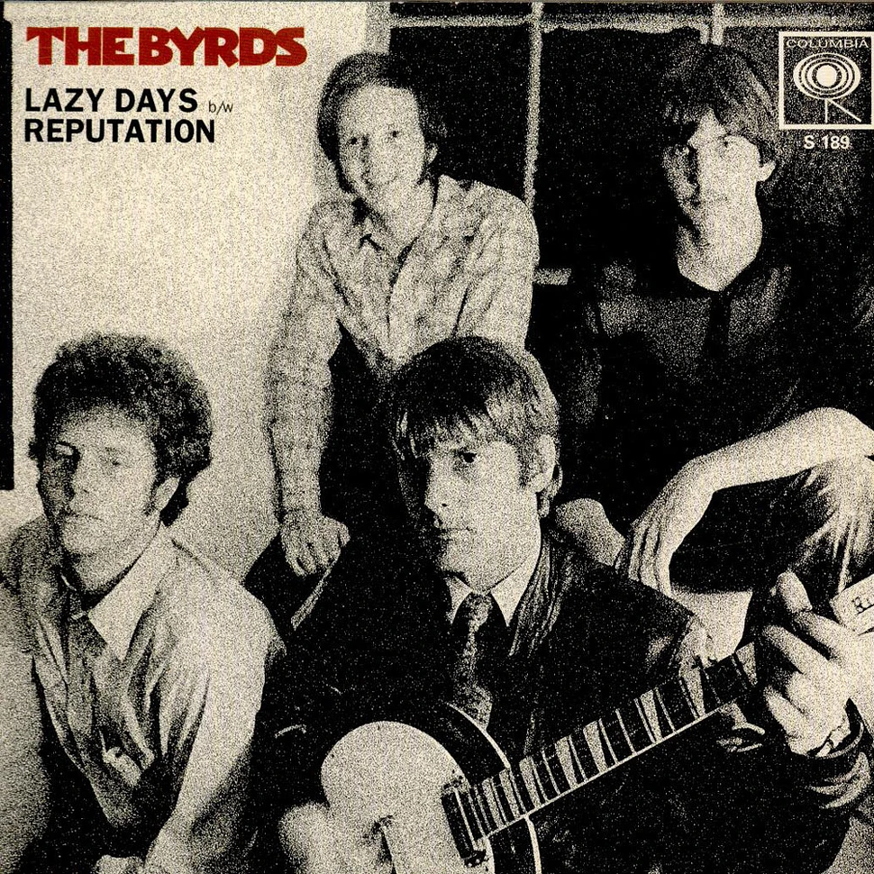The Byrds - Lazy Days b/w Reputation
