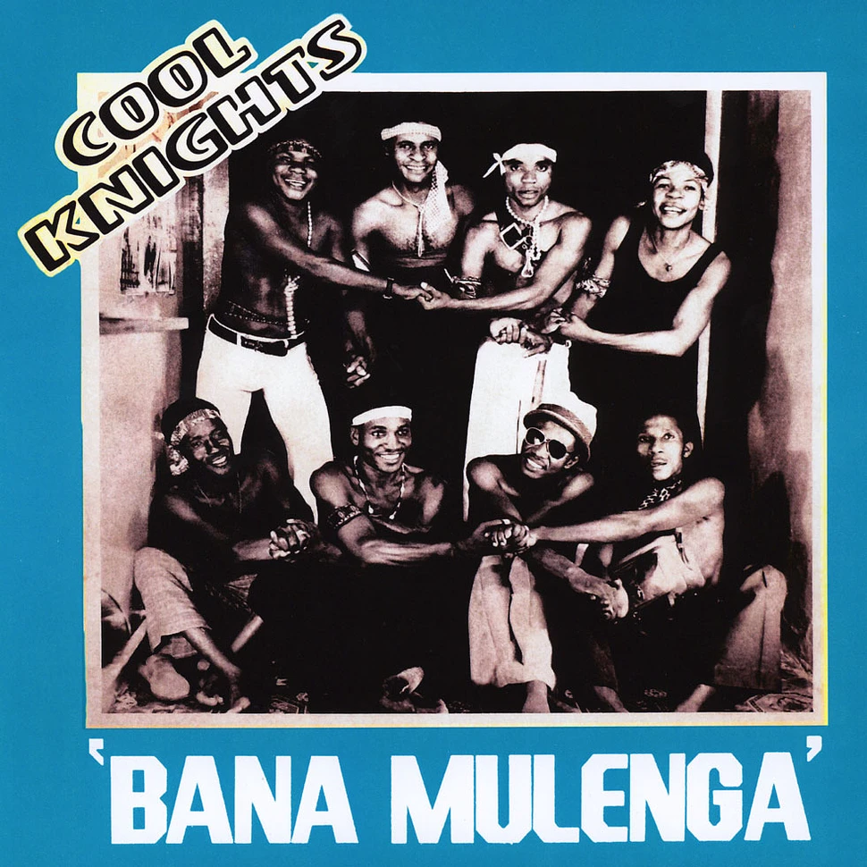 Cool Knights - Bana Mulenga Deluxe Edition
