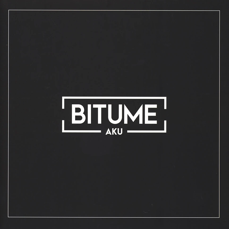 Bitume - Aku