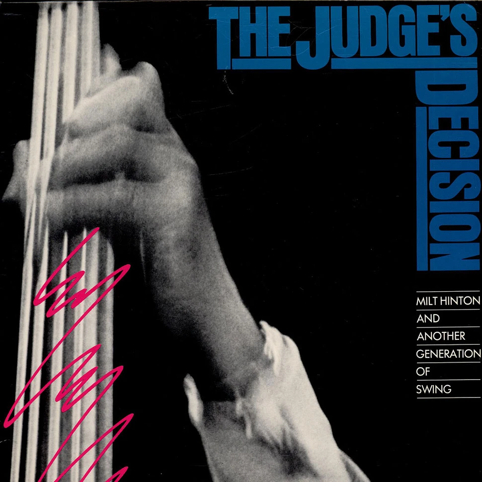 Milt Hinton And Another Generation Of Swing - The Judge's Decision