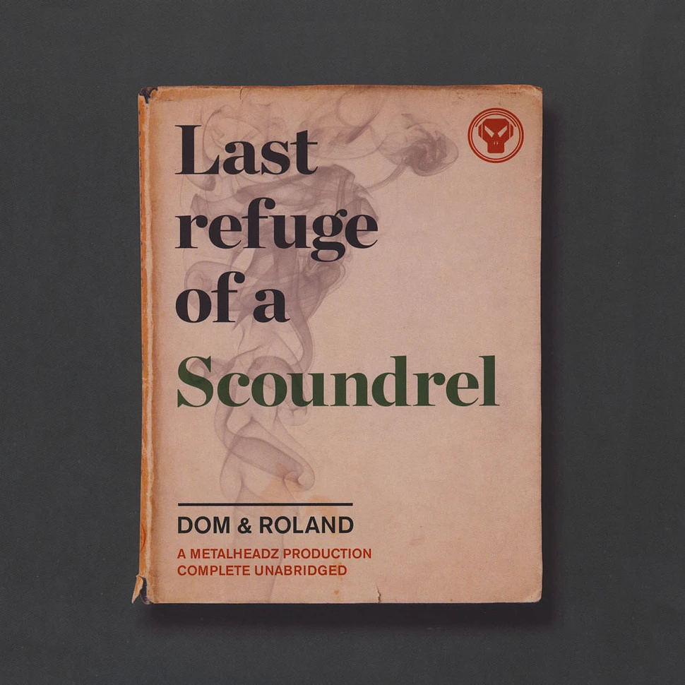 Dom & Roland - Last Refuge Of A Scoundrel