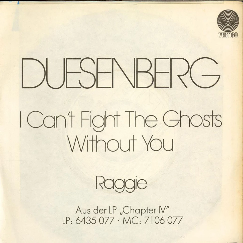 Duesenberg - I Can't Fight The Ghosts Without You
