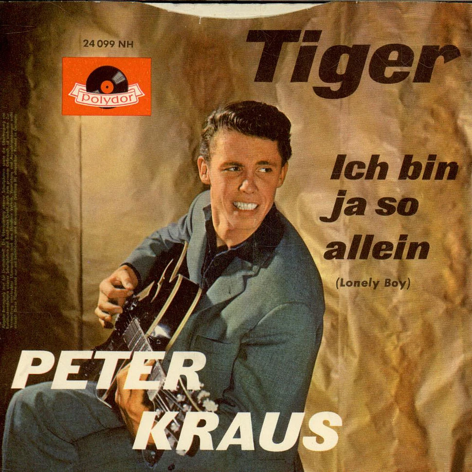 Peter Kraus - Ich Bin Ja So Allein / Tiger