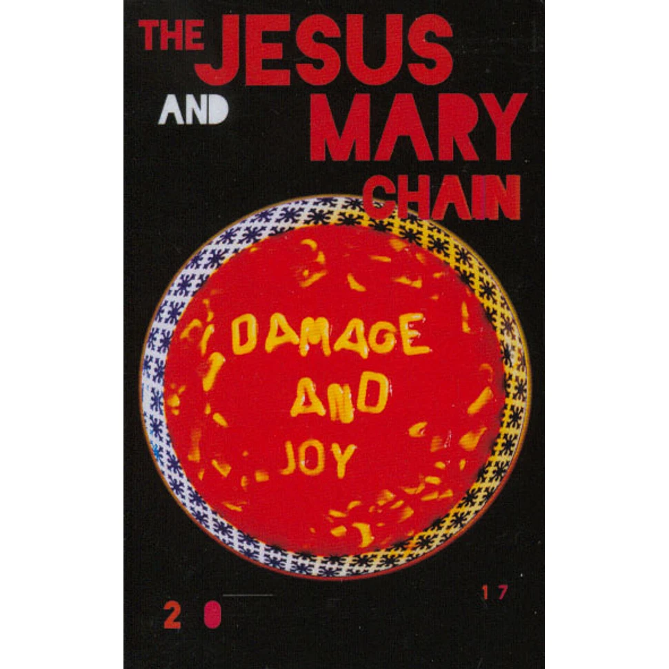 The Jesus And Mary Chain - Damage And Joy