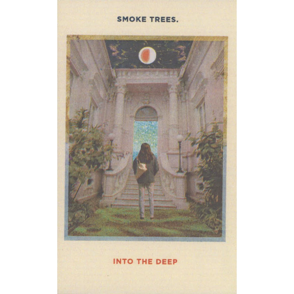 Smoke Trees - Into The Deep