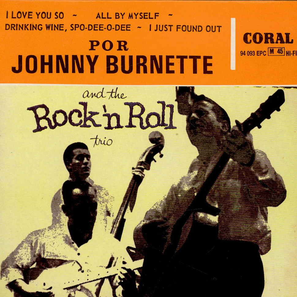The Johnny Burnette Trio - Rock 'N' Roll With The Johnny Burnette Trio