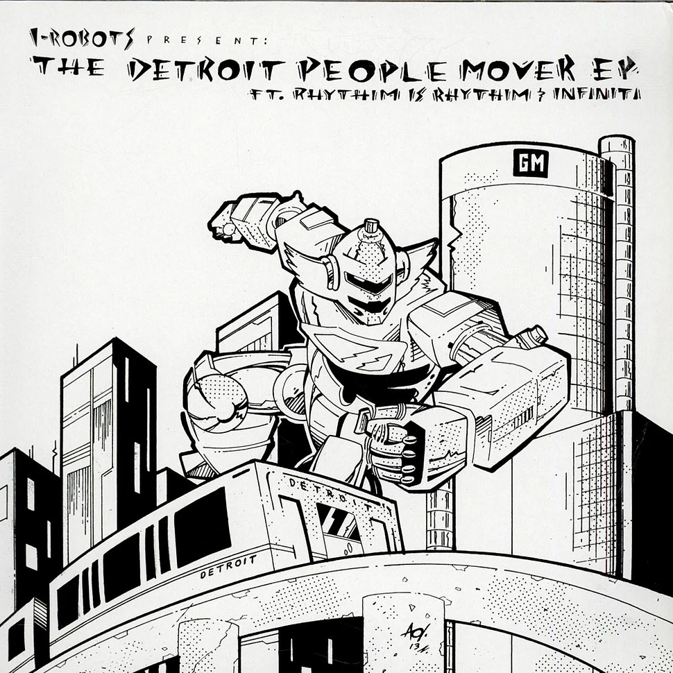 V.A. - I-Robots Present: The Detroit People Mover E.P. Ft. Rhythim Is Rhythim & Infiniti