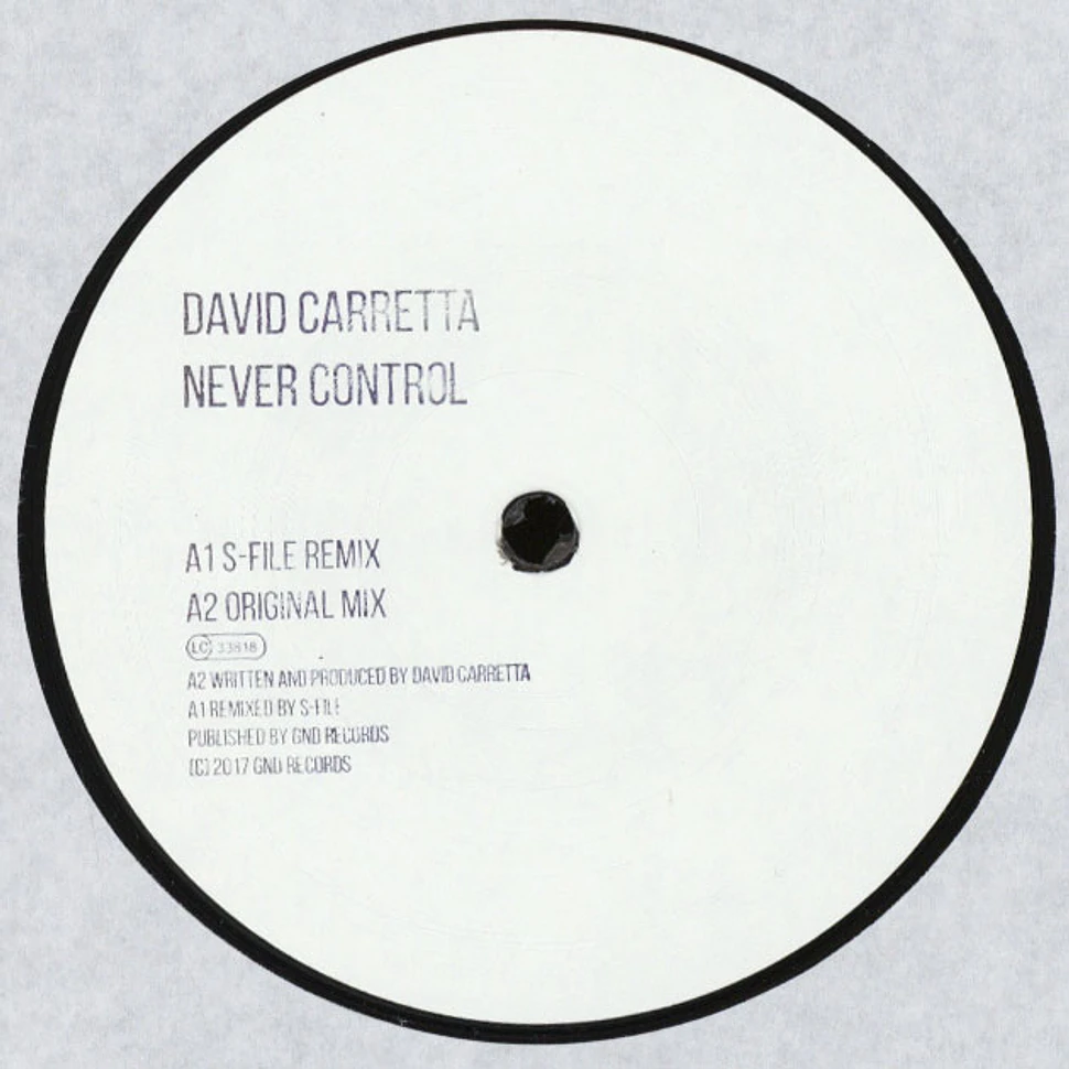 David Carretta - Never Control S-File Remix