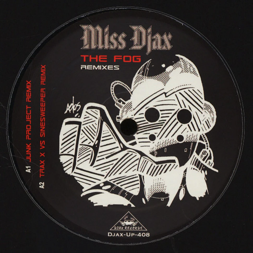 Miss Djax - The Fog Remixes
