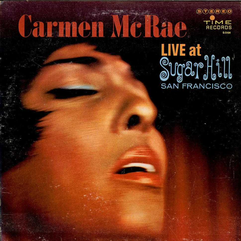 Carmen McRae - Live At Sugar Hill San Francisco