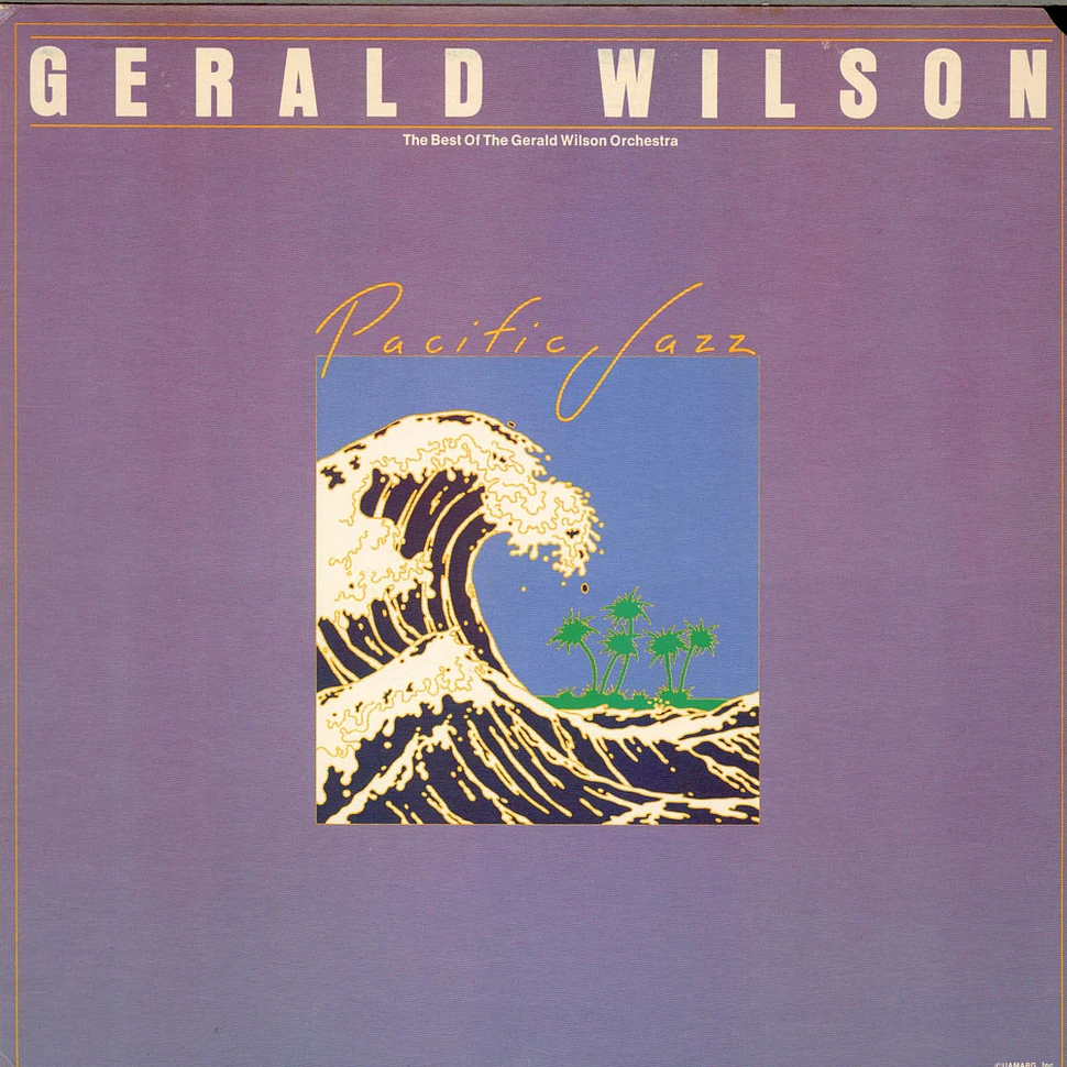 Gerald Wilson Orchestra - The Best Of The Gerald Wilson Orchestra