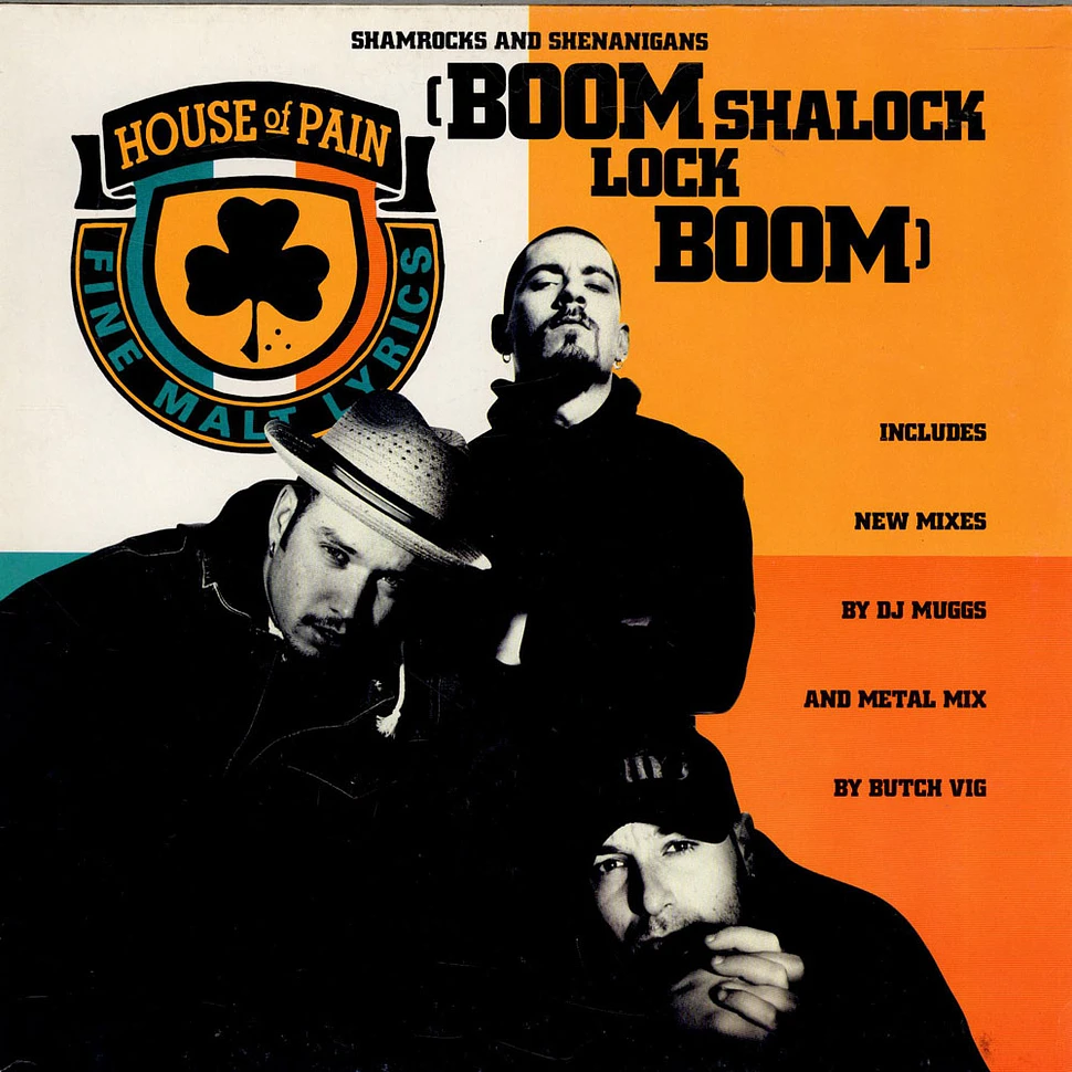 House Of Pain - Shamrocks And Shenanigans (Boom Shalock Lock Boom)