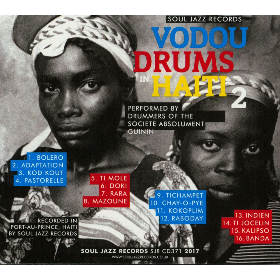 V.A. - Vodou Drums In Haiti Volume 2 - The Living Gods of Haiti: 21st Century Ritual Drums & Spirit Possession