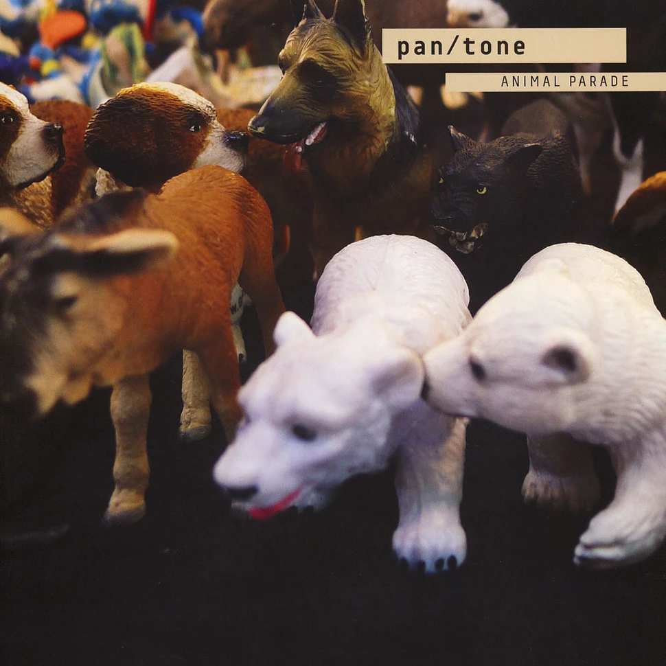 Pan/Tone - Animal Parade EP