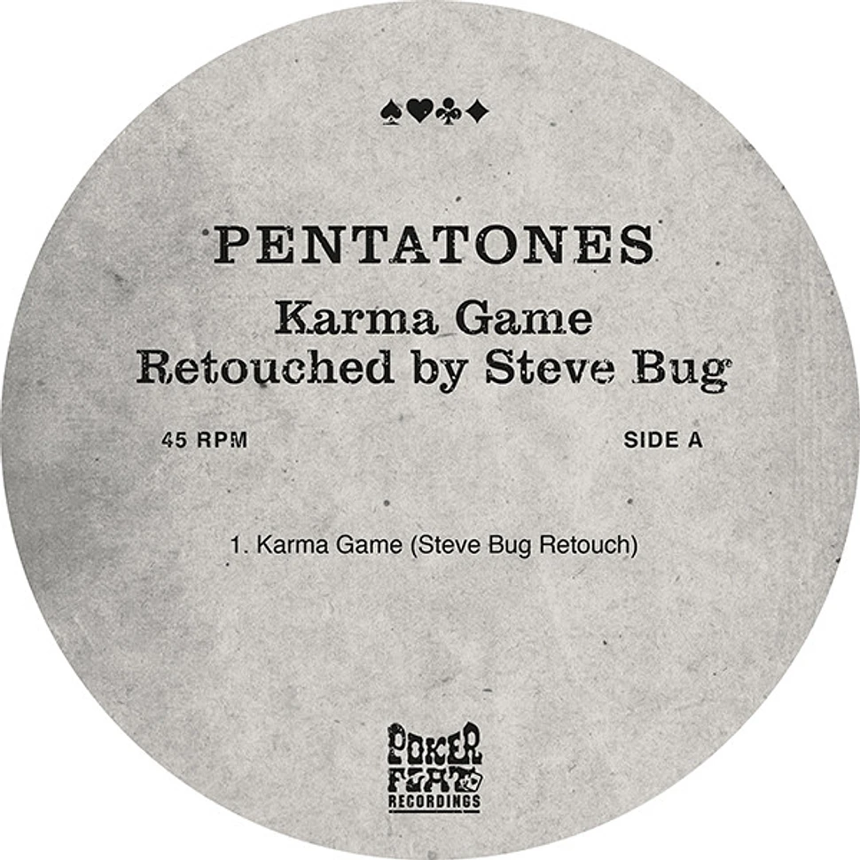 Pentatones - Karma Game (Retouched By Steve Bug)