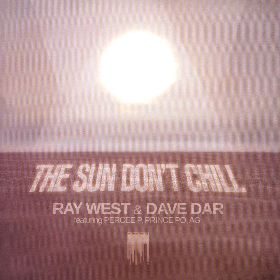 Ray West & Dave Dar - The Sun Don't Chill