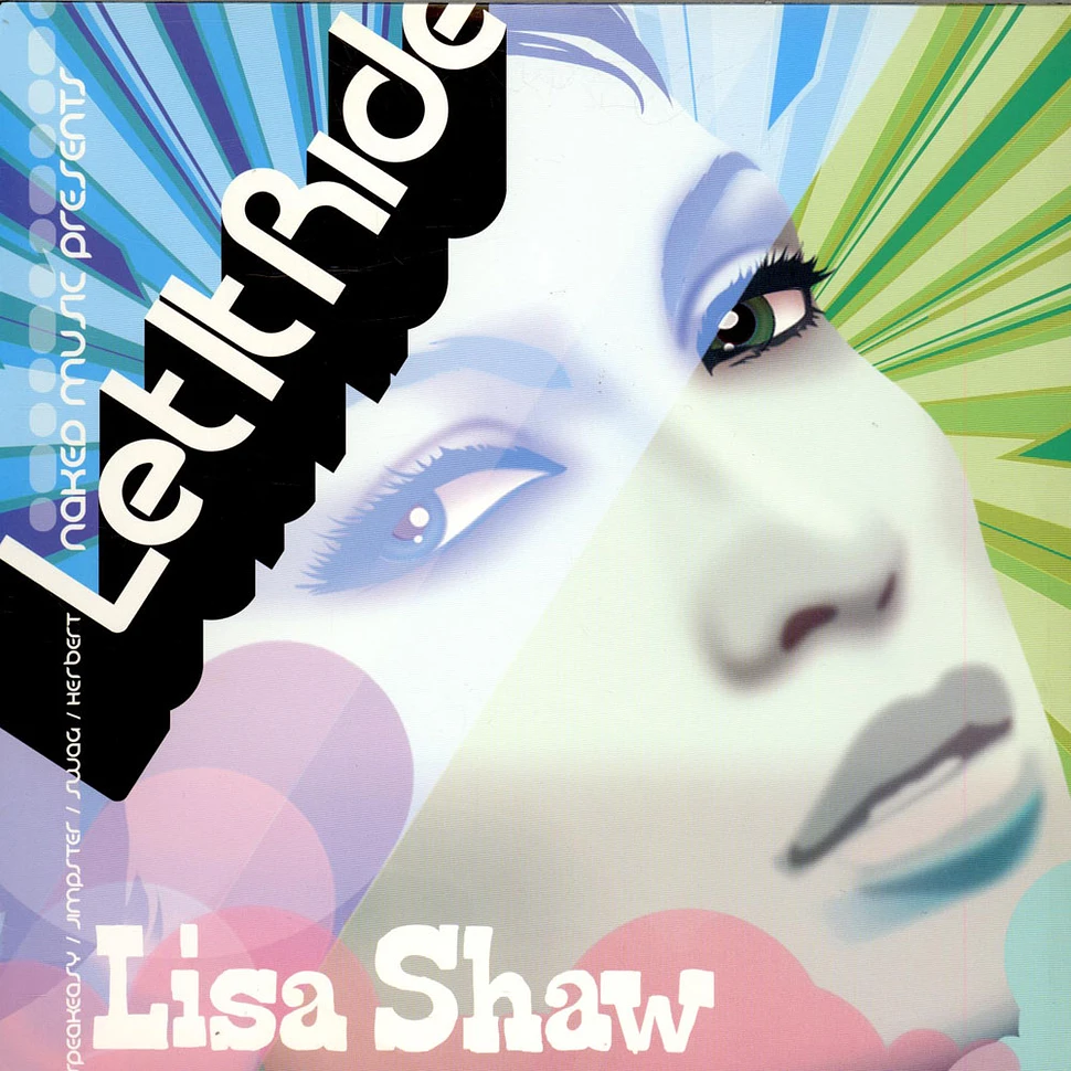 Lisa Shaw - Let It Ride (Remixes)