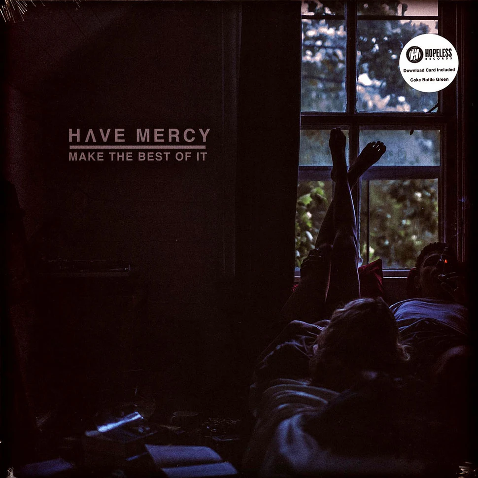 Have Mercy - Make The Best Of It