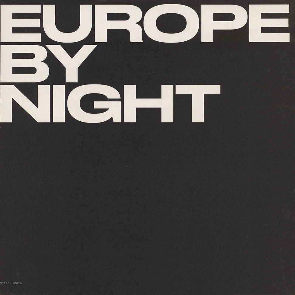 Metro Riders - Europe By Night