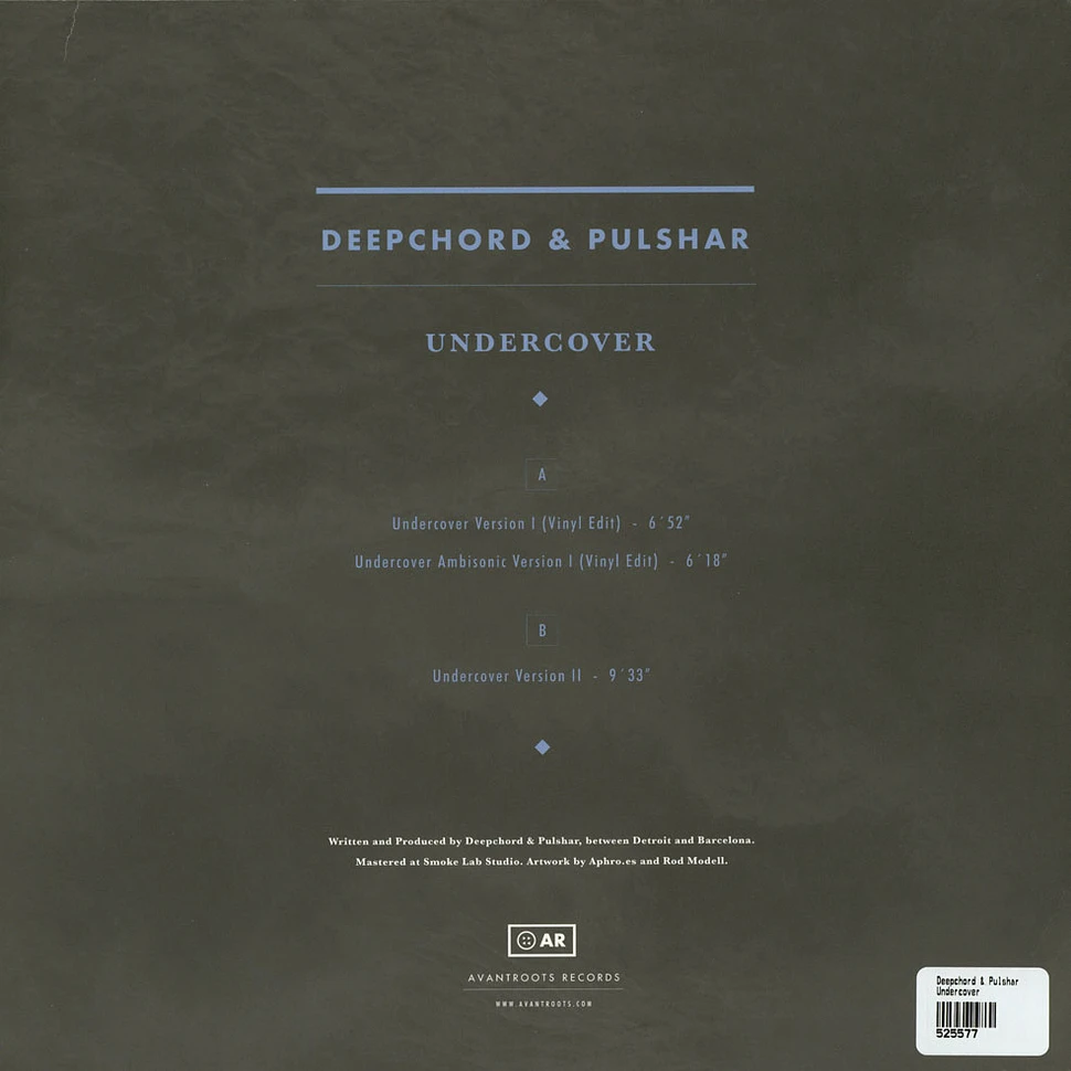 Deepchord & Pulshar - Undercover