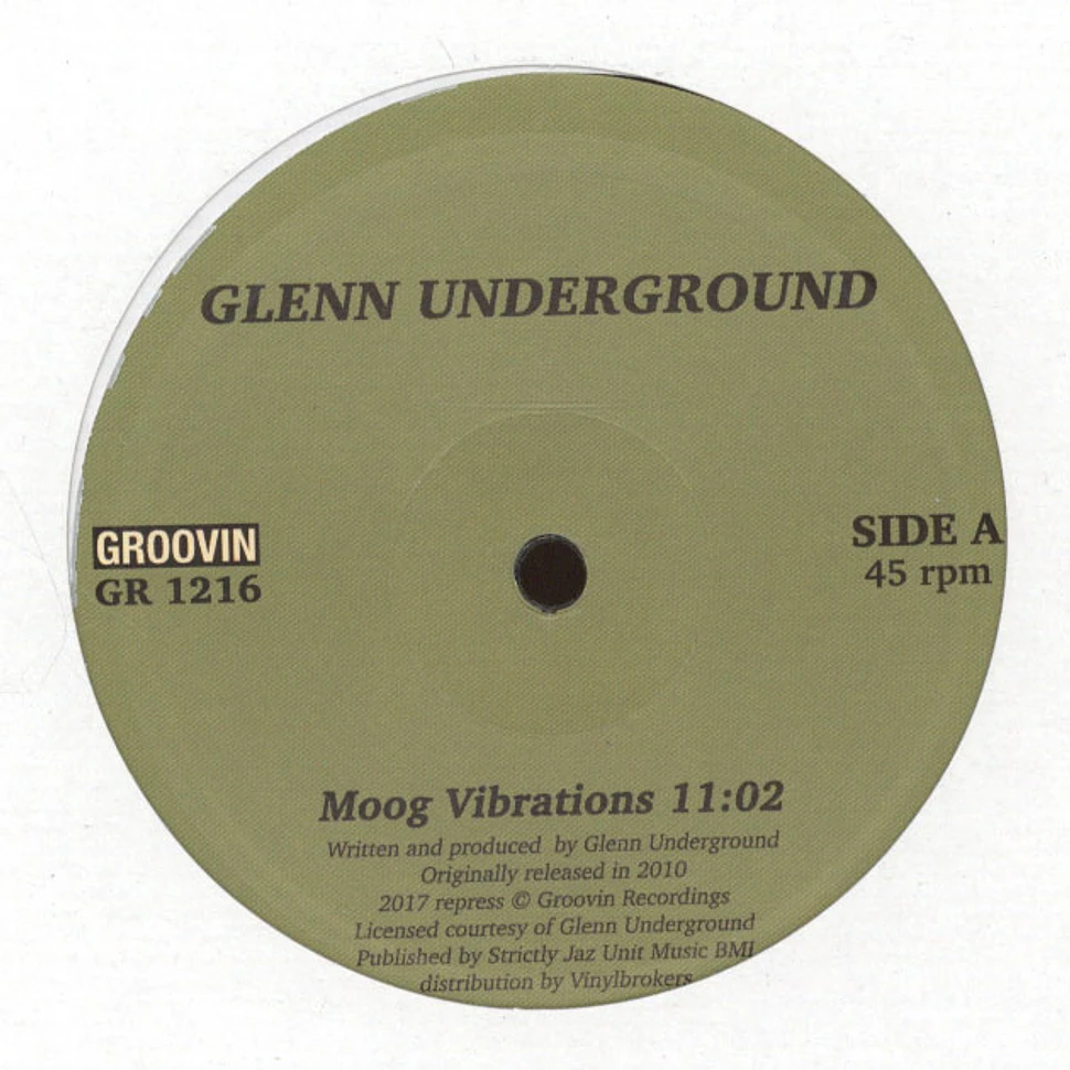 Glenn Underground - Moog Vibrations / Urban Flight To Atiner