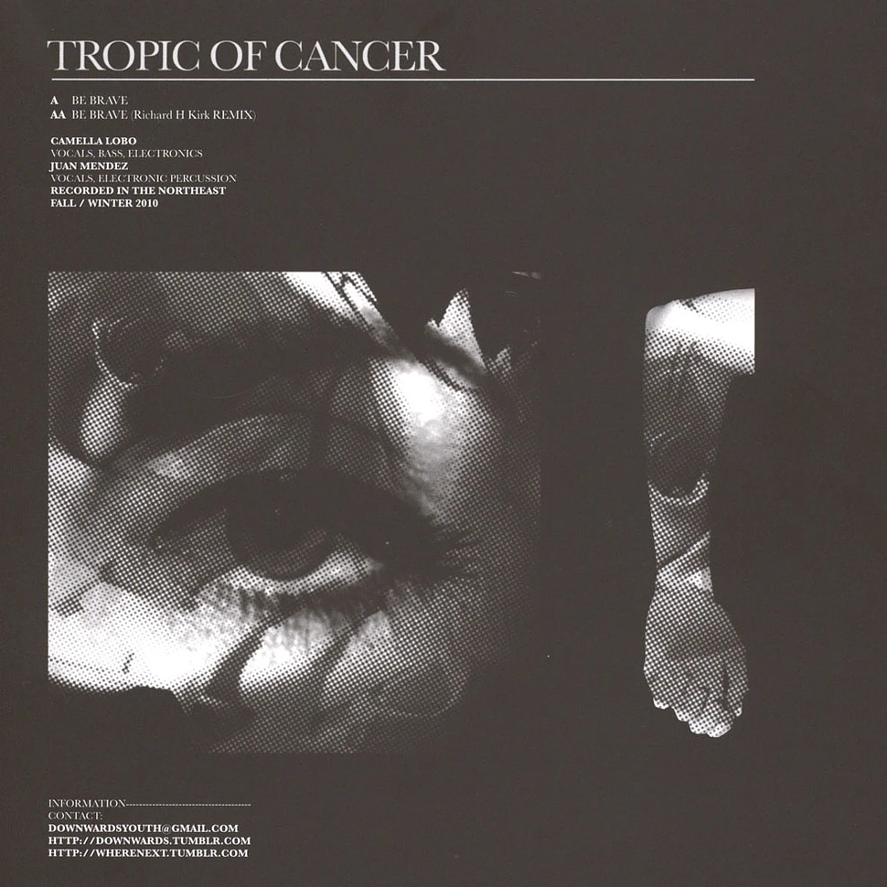 Tropic Of Cancer - Be Brave