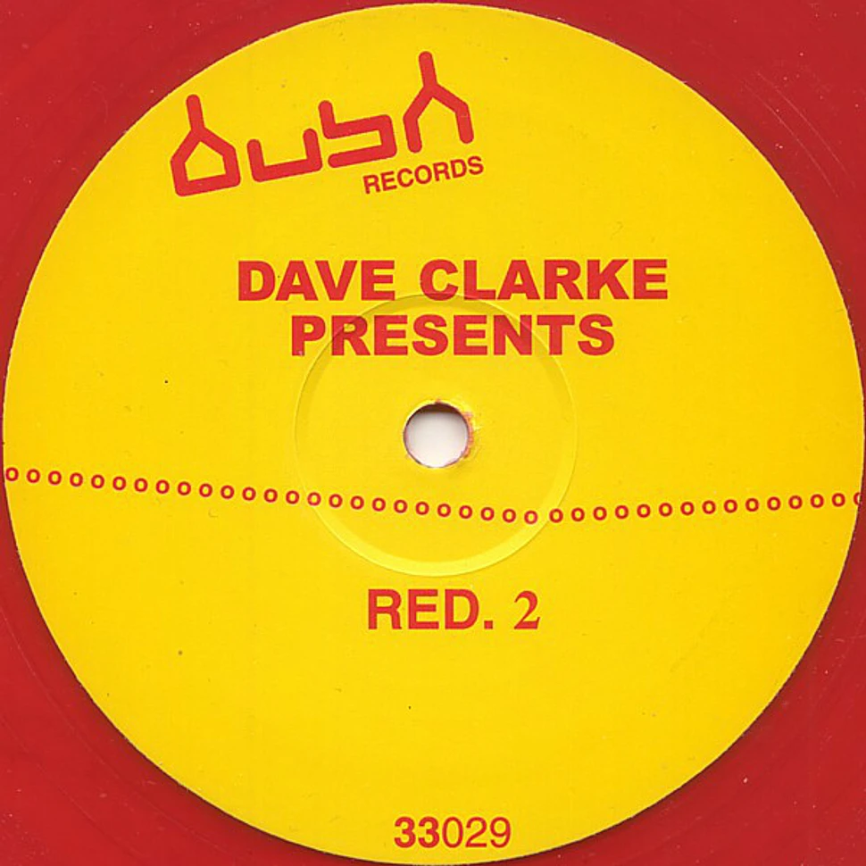 Dave Clarke - Red. 2 (Of 3)